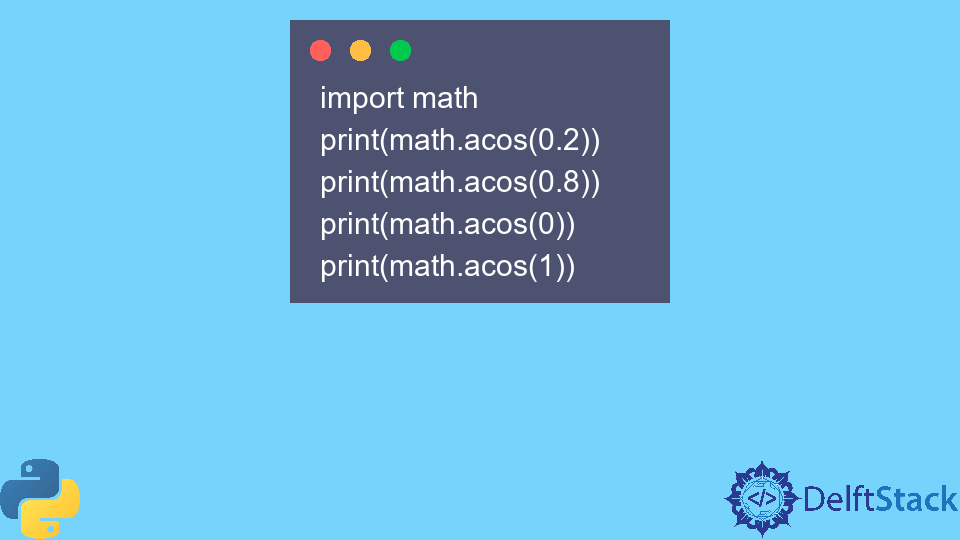 calculate-inverse-of-cosine-in-python-delft-stack